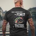 Taco Never Underestimate Power Of Tacos Belly Men's T-shirt Back Print Gifts for Old Men