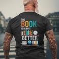 The Book Is Always Better School Librarian Mens Back Print T-shirt Gifts for Old Men