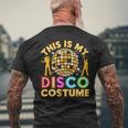 This Is My Disco Costume Funny Disco 70S & 80 Party Mens Back Print T-shirt Gifts for Old Men