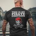 This Is My Pirate Costume Halloween Funny Pirate Cross Bones Halloween Funny Gifts Mens Back Print T-shirt Gifts for Old Men