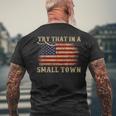 Try That In A Small Country Western Town Country Music Lover Mens Back Print T-shirt Gifts for Old Men