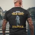Never Underestimate An Old Guy On A Bicycle Cycling Men's T-shirt Back Print Gifts for Old Men