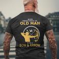 Never Underestimate An Old Man With A Bow And An Arrow Men's T-shirt Back Print Gifts for Old Men