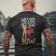 Never Underestimate An Old Man With A Bow Hunting Men's T-shirt Back Print Gifts for Old Men