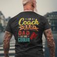 Vintage Proud I Am A Coach Dad Normal Dad But Cooler Mens Back Print T-shirt Gifts for Old Men