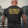 Vintage Welcome To New Jersey Now Go Home Retro Men's T-shirt Back Print Gifts for Old Men