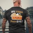 You Wanna Piece Of Me Cute Pumpkin Pie Happy Thanksgiving Men's T-shirt Back Print Gifts for Old Men