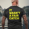It Wasn't A Fair Catch Men's T-shirt Back Print Gifts for Old Men