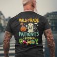 Will Trade Patients For Candy Men's T-shirt Back Print Gifts for Old Men