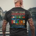 Womens To My Dear Daughterinlaw Thank You For Not Selling Funny Mens Back Print T-shirt Gifts for Old Men