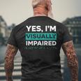 Yes I'm Visually Impaired Braille Blind Awareness Vision Men's T-shirt Back Print Gifts for Old Men
