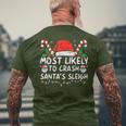 Most Likely To Crash Santa's Sleigh Christmas Joke Men's T-shirt Back Print Gifts for Old Men