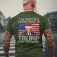 All I Want For Christmas Is A New President Trump 2024 Xmas Men's T-shirt Back Print Gifts for Old Men