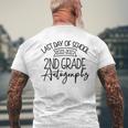 2022 2023 Last Day Autographs School 2Nd Grade Keepsake Mens Back Print T-shirt Gifts for Old Men