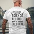 According To Science Alcohol Solution Funny Drinking Meme Mens Back Print T-shirt Gifts for Old Men