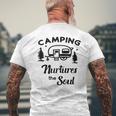 Camping Nurtures The Soul Rv Camper Quote Nature Lovers Men's T-shirt Back Print Gifts for Old Men