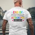 End Of The Year Autographs 2022 2023 Last Day Of School Mens Back Print T-shirt Gifts for Old Men