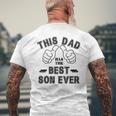 Funny Fathers Day From Son This Dad Has The Best Son Ever Mens Back Print T-shirt Gifts for Old Men