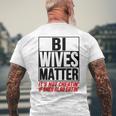 Swingers Bisexual Bi Wives Matter Naughty Party Sex Men's T-shirt Back Print Gifts for Old Men