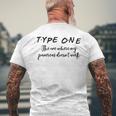 Type One My Pancreas Doesn't Work Diabetes Men's T-shirt Back Print Gifts for Old Men