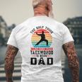 I Like More Than Taekwondo Being Dad Martial Arts Mens Back Print T-shirt Gifts for Old Men
