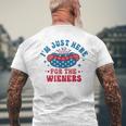 Im Just Here For The Wieners Hot Dog Funny Fourth Of July Mens Back Print T-shirt Gifts for Old Men