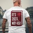 Its 2023 Not 451 I Read Banned Books Censorship Reading Men's Back Print T-shirt Gifts for Old Men