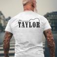I Love Taylor First Name Taylor Men's T-shirt Back Print Gifts for Old Men