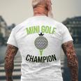 Mini Golf Miniature Golfing Champion Golfer Men's T-shirt Back Print Gifts for Old Men