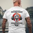 Never Underestimate An Old Man Loves Weightlifting May Mens Back Print T-shirt Gifts for Old Men