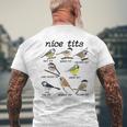 Nice Tits Funny Bird Watching Funny Tit Birds Birdwatcher Gifts For Bird Lovers Funny Gifts Mens Back Print T-shirt Gifts for Old Men