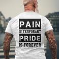 Pain Is Temporary Pride Is Forever Workout Motivation Mens Back Print T-shirt Gifts for Old Men