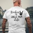 Rockin The Single Mom Life Family Gifts For Mom Funny Gifts Mens Back Print T-shirt Gifts for Old Men