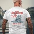 Spilling The Tea Since 1773 4Th Of July Mens Back Print T-shirt Gifts for Old Men