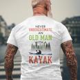 Never Underestimate An Old Man With A Kayak Father's Day Men's T-shirt Back Print Gifts for Old Men
