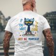 If You Want To Be Cool Just Be Yourself Cat Autism Warrior Men's T-shirt Back Print Gifts for Old Men