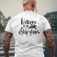 Welcome To The Ship Show Funny Cruise Ship Mens Back Print T-shirt Gifts for Old Men