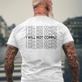 I Will Not Comply Men's T-shirt Back Print Gifts for Old Men