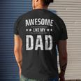 Awesome Like My Dad Sayings Ideas For Fathers Day For Women Men's Back Print T-shirt Gifts for Him