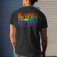 Be Careful Who You Hate It Could Be Someone You Love Lgbt Mens Back Print T-shirt Gifts for Him