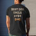 Best Dog Uncle Ever Favorite Uncle Dog Fathers Day Men's Back Print T-shirt Gifts for Him
