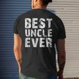 Best Uncle Ever For Father & Uncle Men's Back Print T-shirt Gifts for Him