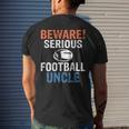 Beware Serious Football Uncle Footballer Uncle Mens Back Print T-shirt Gifts for Him