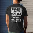 Black Lives Matter More Than White Feelings Blm African Gift Mens Back Print T-shirt Gifts for Him
