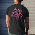 Breast Cancer Awareness Her Fight Is My Fight Men's T-shirt Back Print Gifts for Him