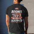 Briones Name Gift If Briones Cant Fix It Were All Screwed Mens Back Print T-shirt Gifts for Him