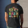 Bruh We Out Funny Last Day Of School Teacher Boy Girl Summer Mens Back Print T-shirt Gifts for Him
