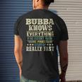 Bubba Knows Everything Persian Grandfather Grandad Gift For Mens Mens Back Print T-shirt Gifts for Him