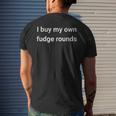 I Buy My Own Fudge Rounds Vintage Men's T-shirt Back Print Gifts for Him