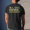 Classic Meme All Your Base Are Belong To Us Mens Back Print T-shirt Gifts for Him